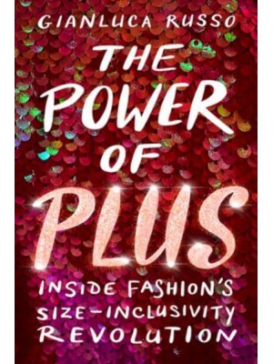 The Power of Plus Inside Fashion's Size-Inclusivity Revolution