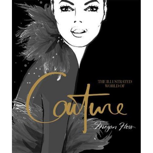 The Illustrated World of Couture