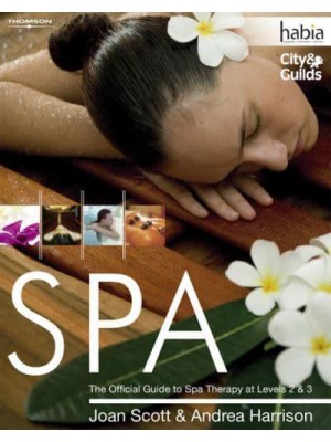 Spa The Official Guide to Spa Therapy at Levels 2 & 3 - HABIA Series