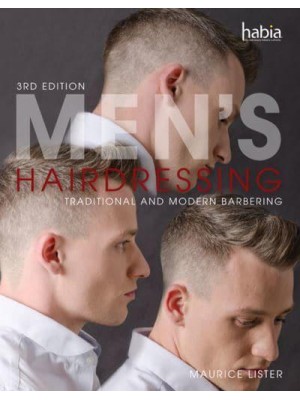 Men's Hairdressing Traditional and Modern Barbering