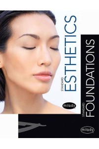 Milady Standard Foundations With Standard Esthetics: Fundamentals