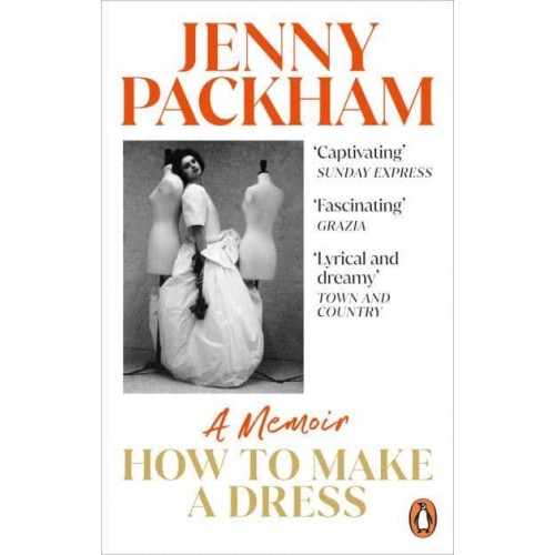 How to Make a Dress Adventures in the Art of Style