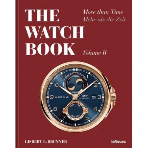 The Watch Book. Volume II More Than Time - The Watch Book