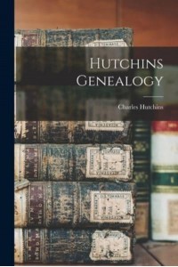 Hutchins Genealogy