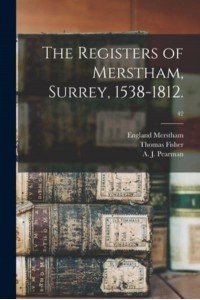 The Registers of Merstham, Surrey, 1538-1812.; 42