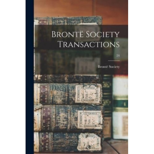 Brontë Society Transactions; 24