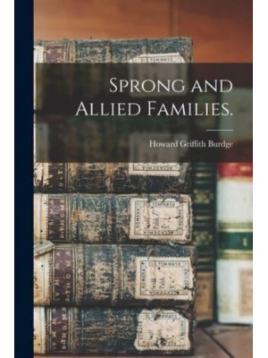 Sprong and Allied Families.