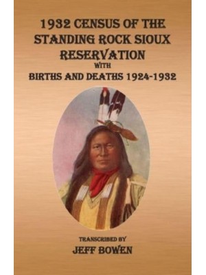 1932 Census of The Standing Rock Sioux Reservation