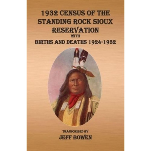 1932 Census of The Standing Rock Sioux Reservation