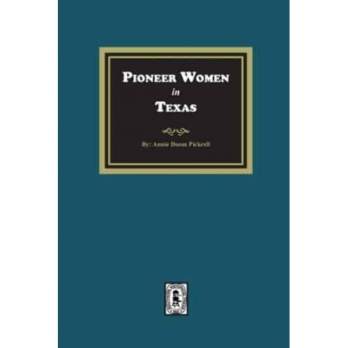 Pioneer Women in Texas