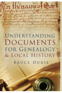 Understanding Documents for Genealogy & Local History