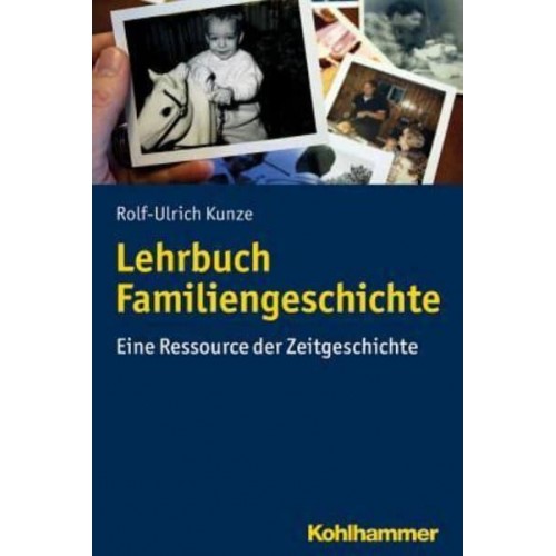 Lehrbuch Familiengeschichte Eine Ressource Der Zeitgeschichte