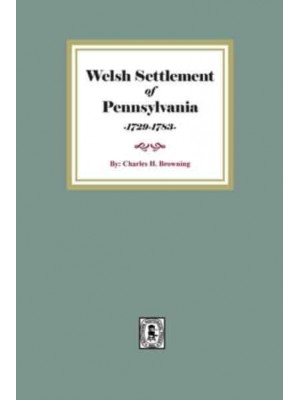Welsh Settlement of Pennsylvania