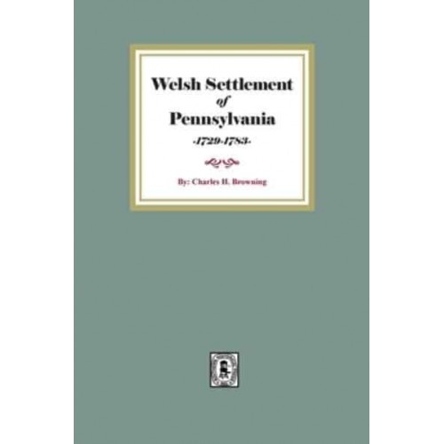 Welsh Settlement of Pennsylvania