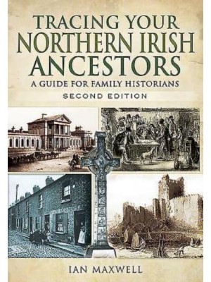 Tracing Your Northern Irish Ancestors