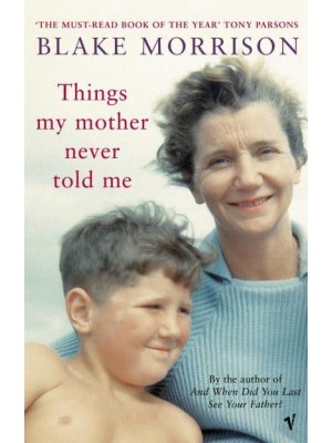 Things My Mother Never Told Me