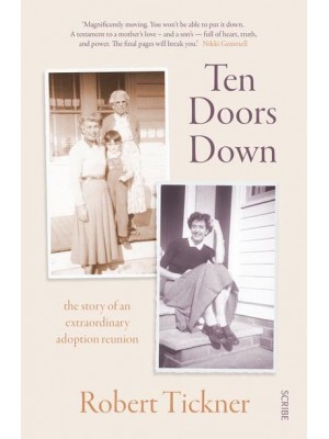 Ten Doors Down The Story of an Extraordinary Adoption Reunion