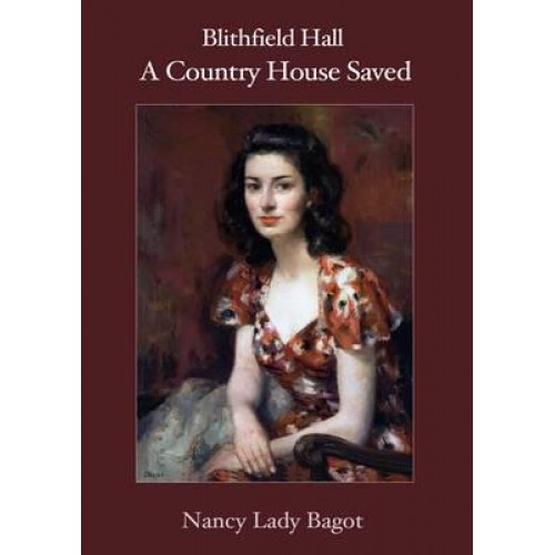 Blithfield Hall A Country House Saved