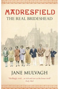 Madresfield One Home, One Family, One Thousand Years