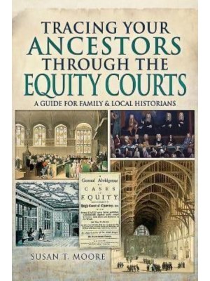 Tracing Your Ancestors Through the Equity Courts