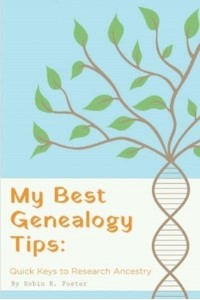 My Best Genealogy Tips Quick Keys to Research Ancestry