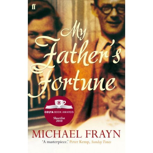 My Father's Fortune A Life