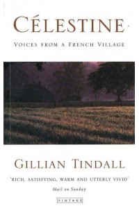 Celestine Voices from a French Village