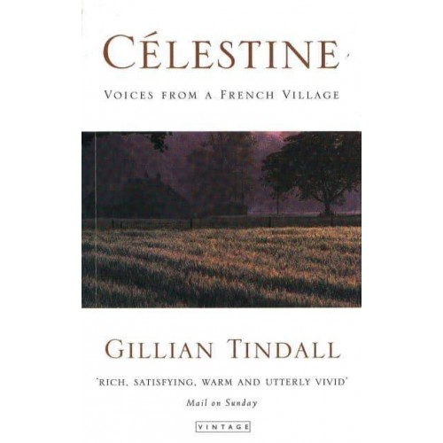 Celestine Voices from a French Village