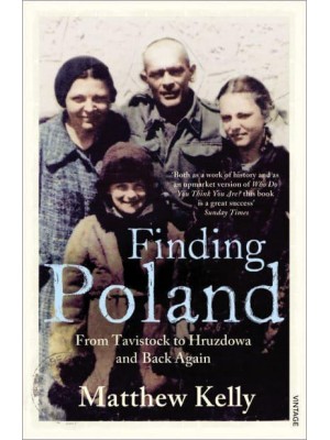 Finding Poland From Tavistock to Hruzdowa and Back Again
