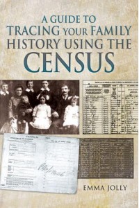 Tracing Your Family History Through the Census A Guide for Family Historians - Family History from Pen & Sword