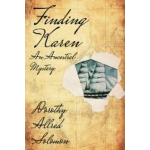 Finding Karen An Ancestral Mystery - Judith Keeling Books