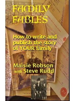 Family Fables How to Write and Publish the Story of Your Family