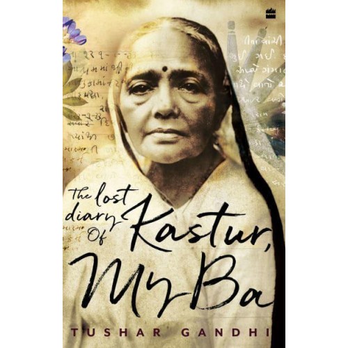The Lost Diary of Kastur, My Ba