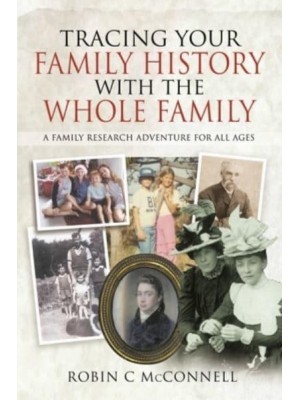 Tracing Your Family History With the Whole Family