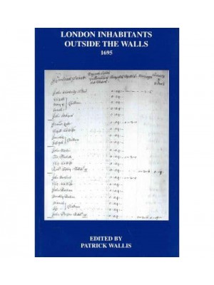 London Inhabitants Outside the Walls, 1695 - London Record Society Publications