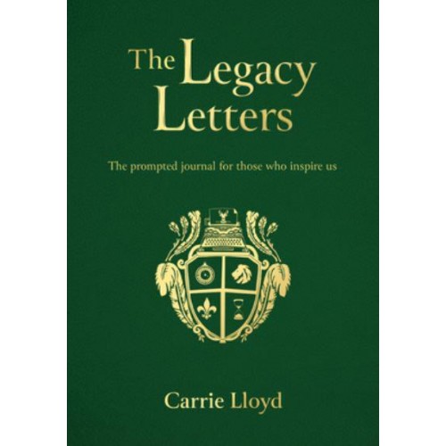 The Legacy Letters Paperback The Prompted Journal for Those Who Inspire Us