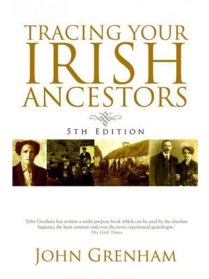 Tracing Your Irish Ancestors