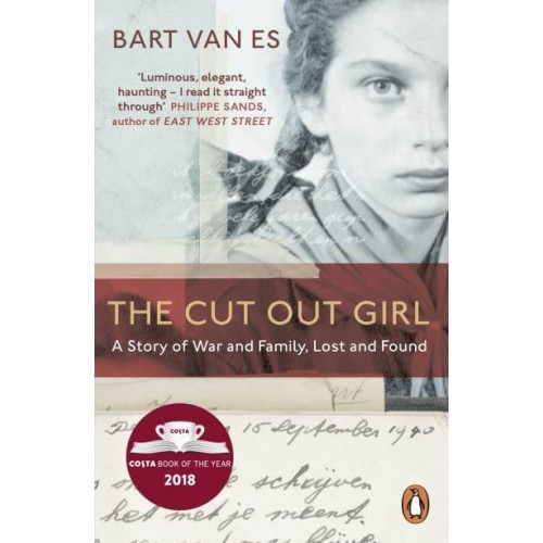 The Cut Out Girl A Story of War and Family, Lost and Found