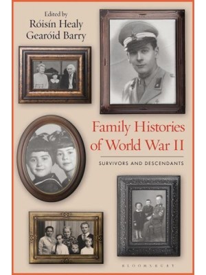 Family Histories of World War II Survivors and Descendants