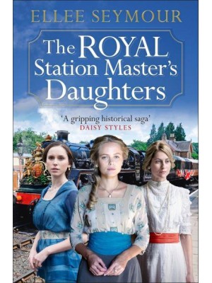 The Royal Station Master's Daughters