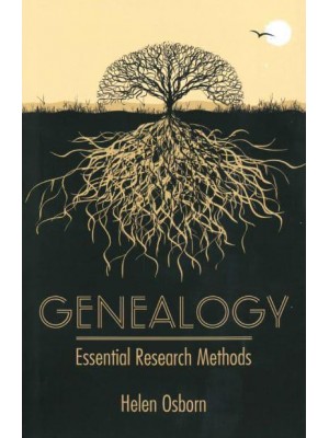 Genealogy Essential Research Methods