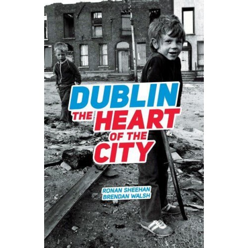 Dublin The Heart of the City