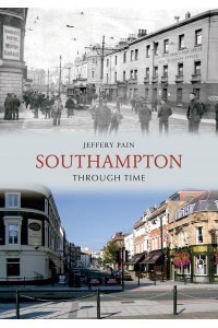 Southampton Through Time - Through Time