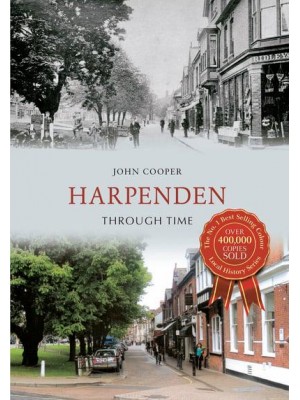 Harpenden Through Time - Through Time