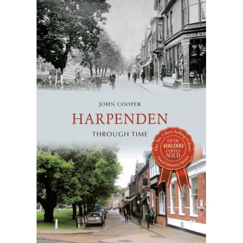 Harpenden Through Time - Through Time