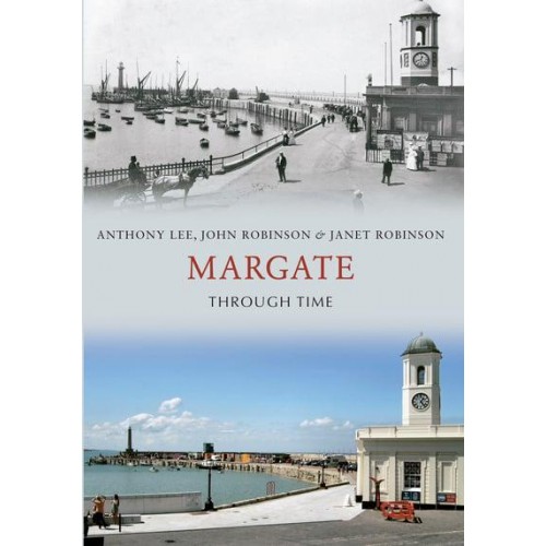 Margate Through Time - Through Time