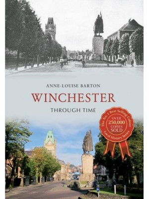 Winchester Through Time - Through Time