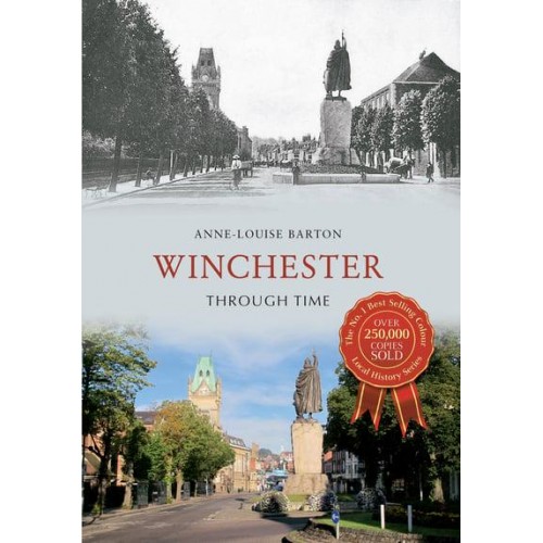Winchester Through Time - Through Time