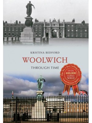 Woolwich Through Time - Through Time