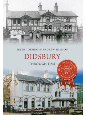 Didsbury Through Time - Through Time